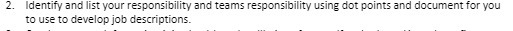 2. Identify and list your responsibility and teams responsibility using dot