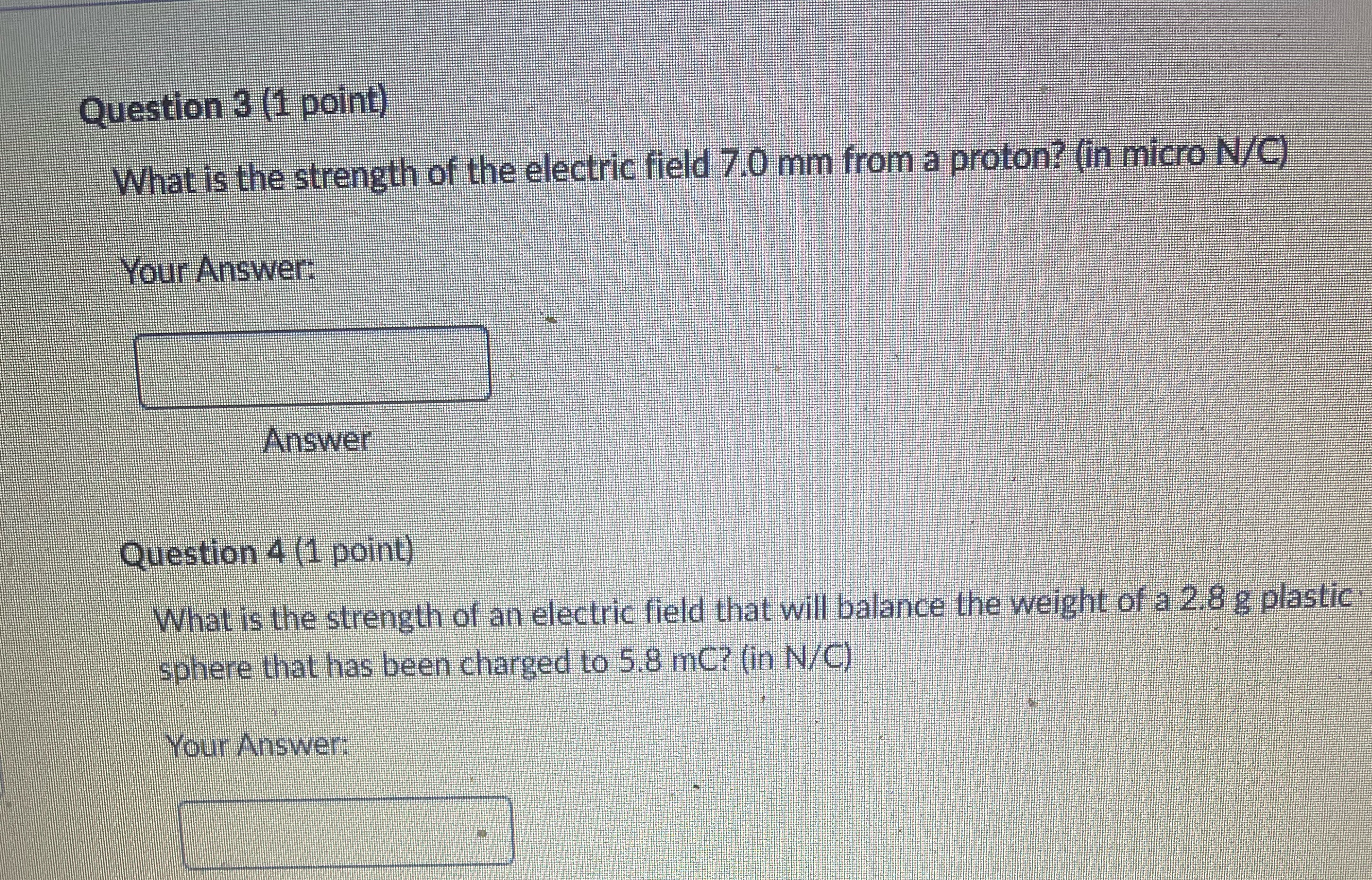 3 &4 Question 3 (1 point) What is the strength of the