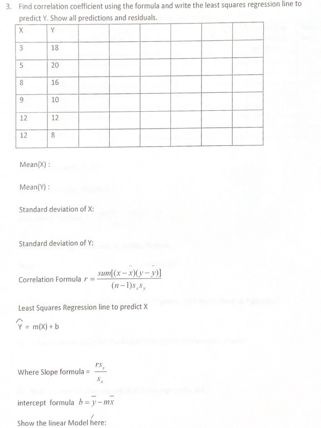  3. Find correlation coefficient using the formula and write the least