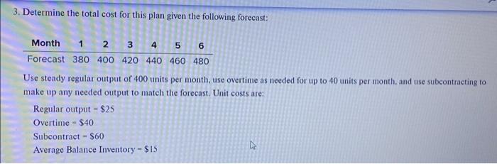  3. Determine the total cost for this plan given the following