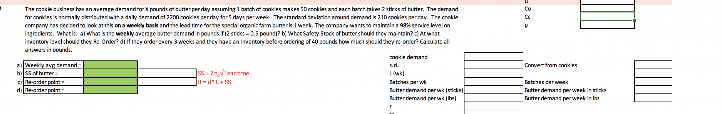 Answer questions The cookie business has an average demand for X pounds