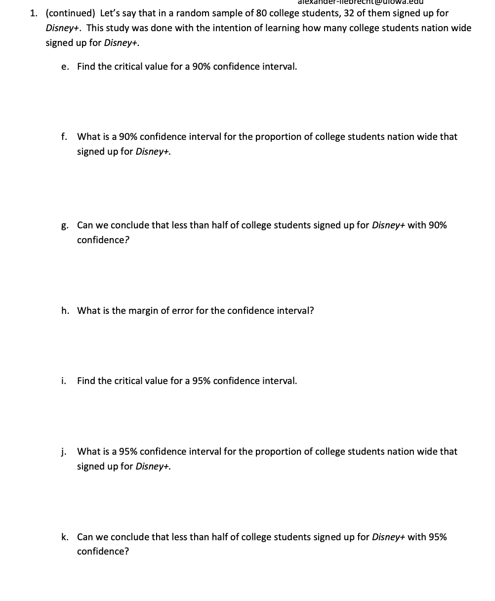 1. (continued) Let's say that in a random sample of 80