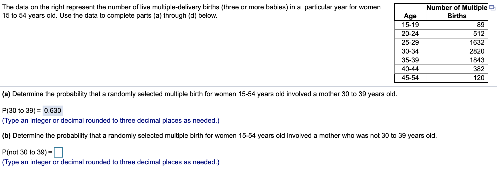 please help The data on the right represent the number of live