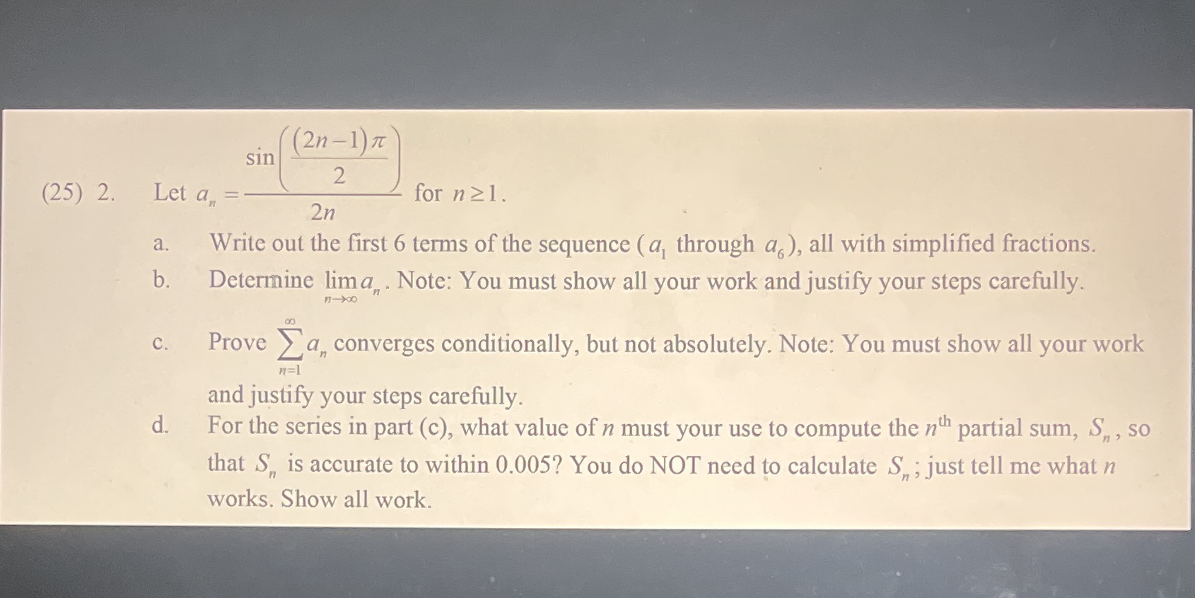 Calculs (2n -1) n sin 2 (25) 2. Let a, = for