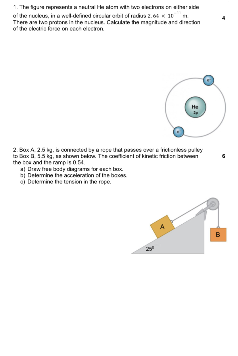 1. The figure represents a neutral He atom with two electrons
