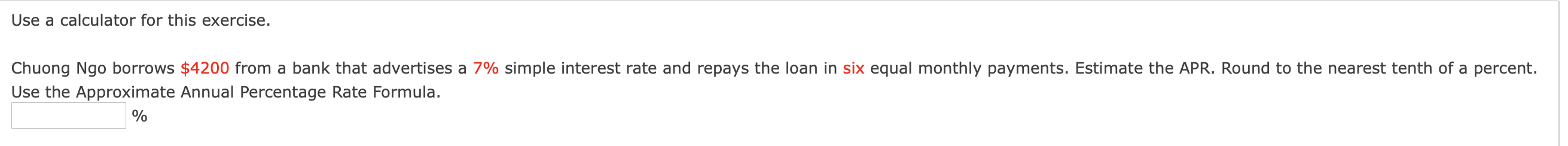  Use a calculator for this exercise. Chuong Ngo borrows $4200 from