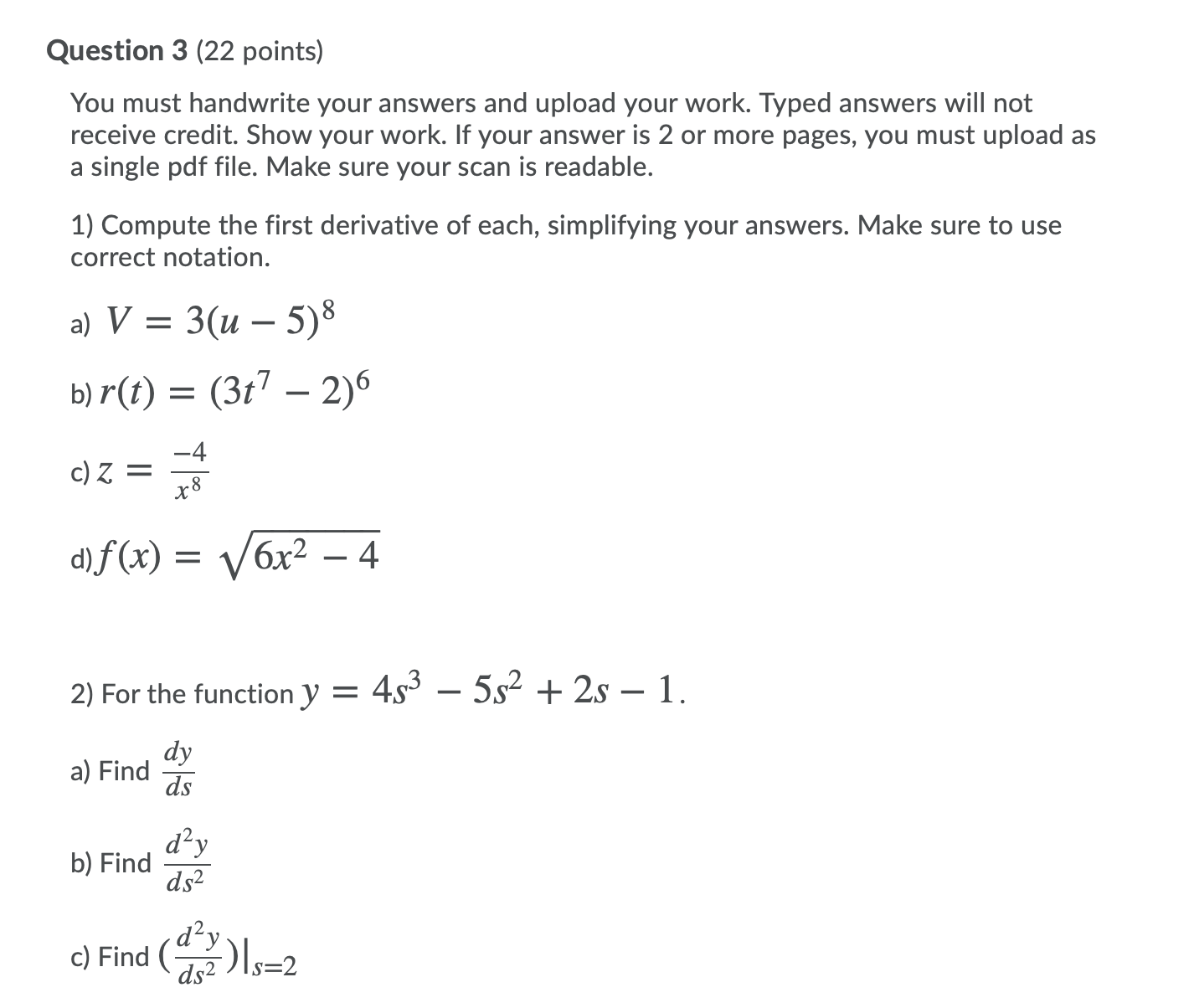 upload your work. Typed answers will not receive credit. Show your work.
