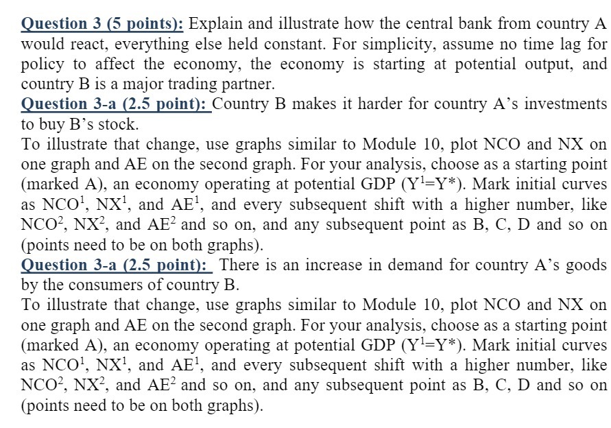  Question 3 15 points): Explain and illustrate how the central bank