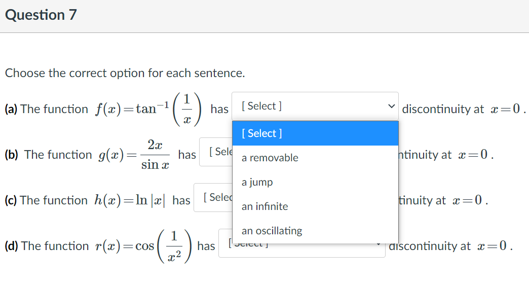 ? x> O The limit does not exist. Question 7 Choose the