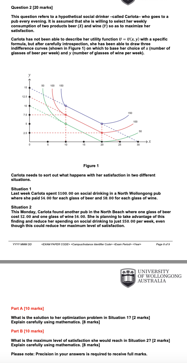  Question 2 [20 marks] This question refers to a hypothetical social