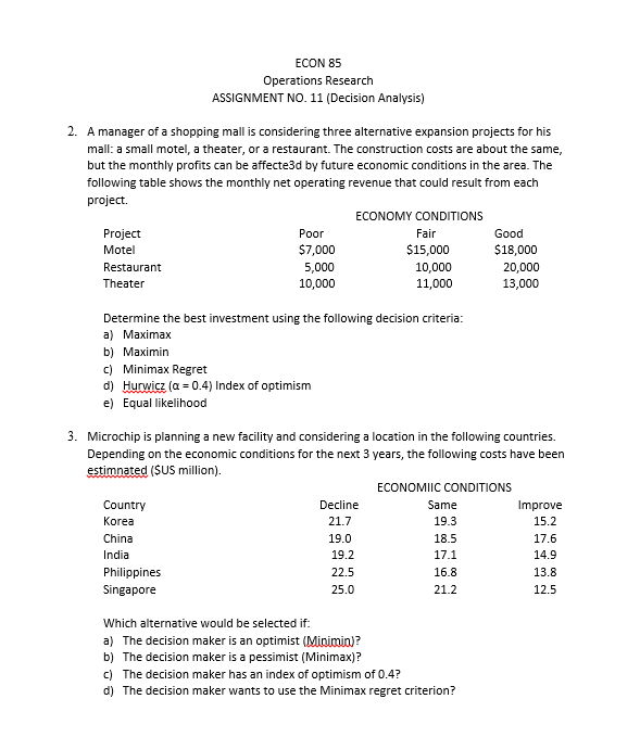  ECON 85 Operations Research ASSIGNMENT NO. 11 (Decision Analysis) 2. A