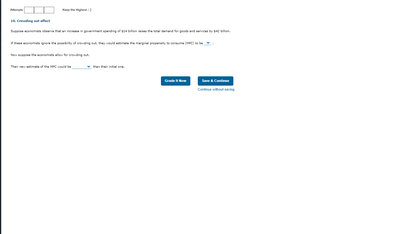 10. answer and explain Attempts Keep the Highest / 2 10. Crowding