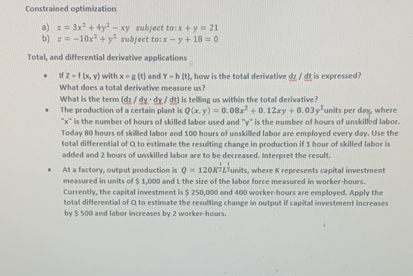 Constrained optimization a) = = 3x* + 4y- xy subject to:x