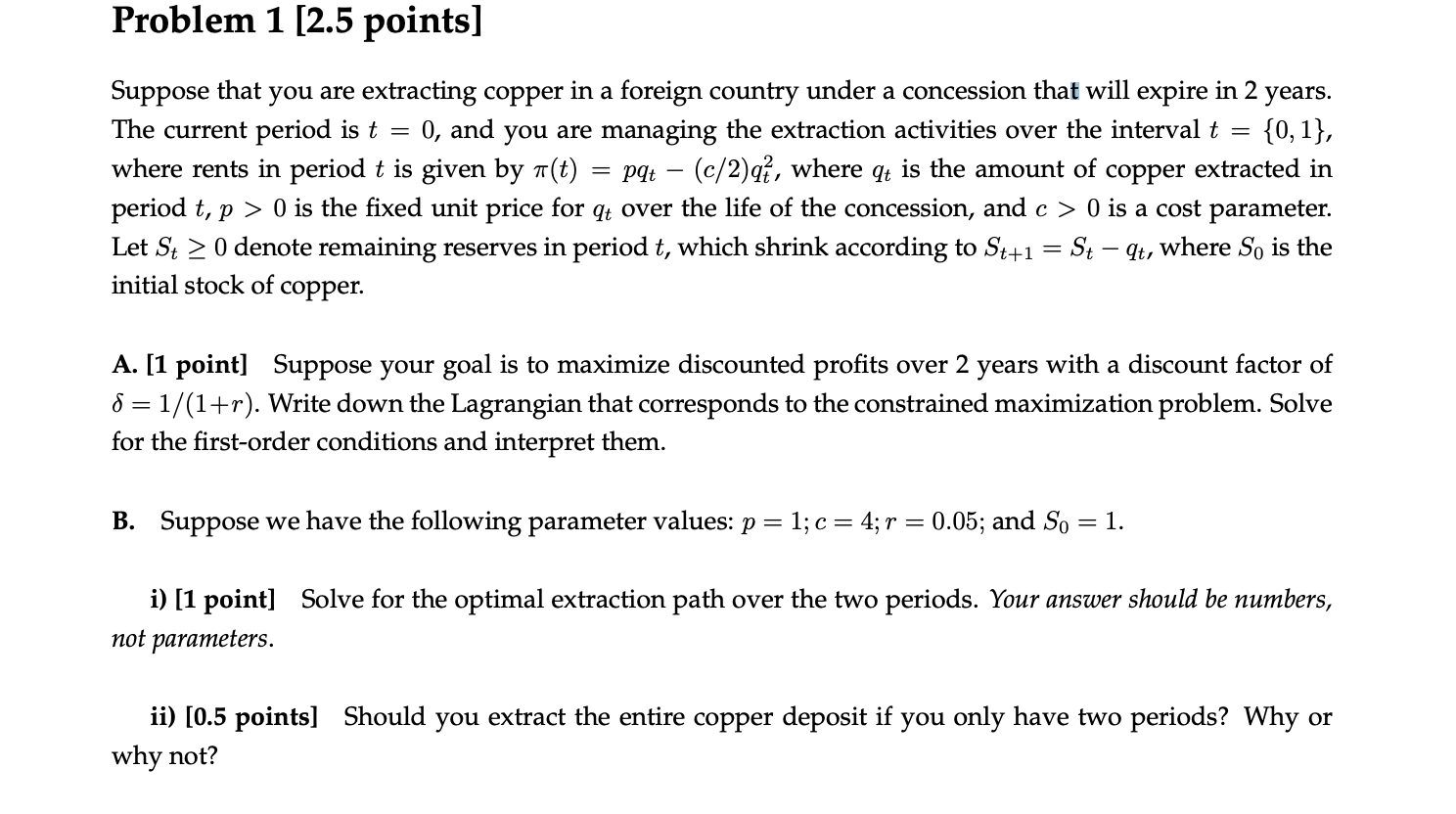 I need help with these questions asap Problem 1 [2.5 points] Suppose
