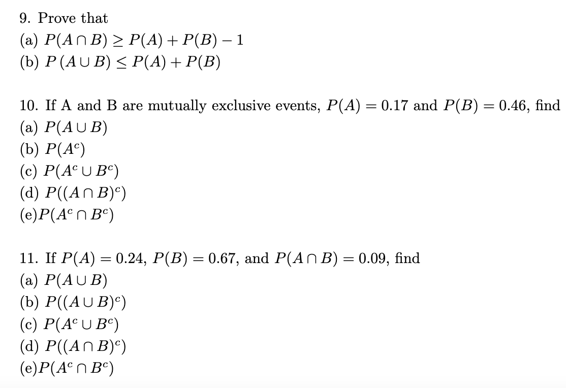 9. Prove that 10. If A and B are mutually exclusive events,
