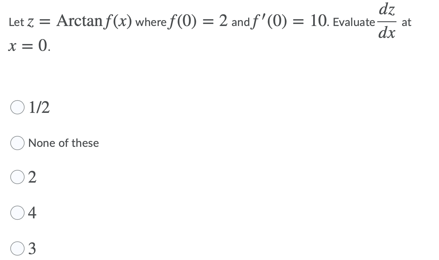 y' (3). 08 O 12 None of these 04 02Let f(x) =