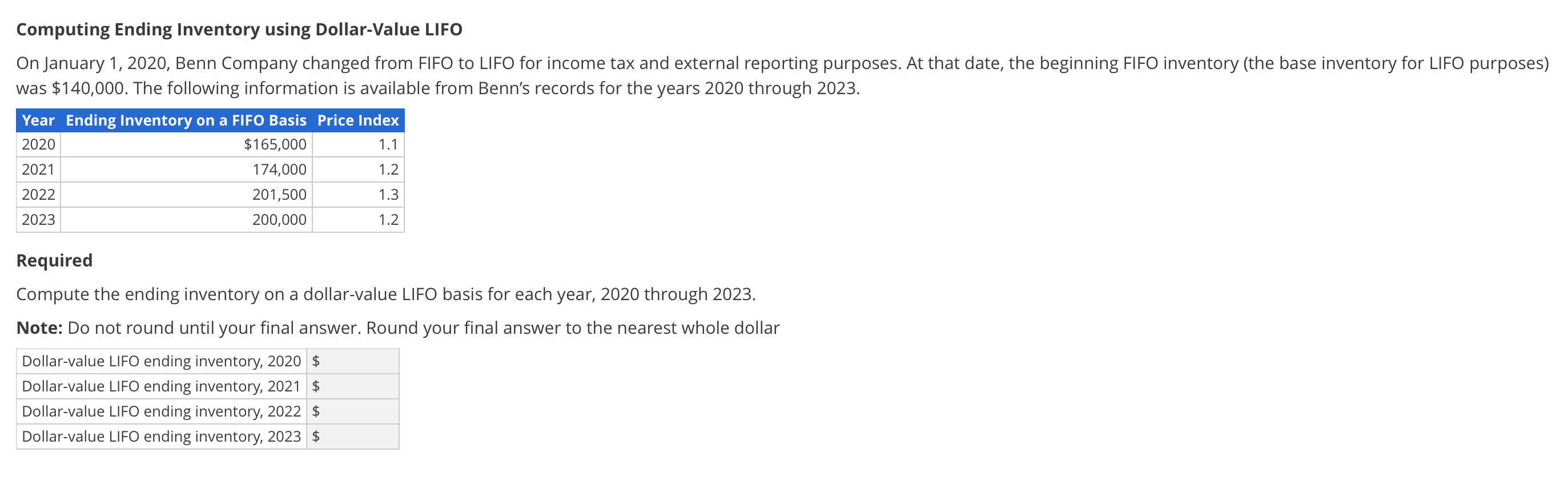 Computing Ending Inventory using Dollar-Value LIFO On January 1, 2020, Benn