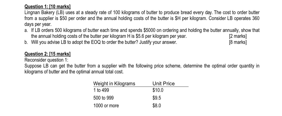  Question 1: [10 marks] Lingnan Bakery (LB) uses at a steady
