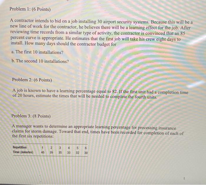  Problem 1: (6 Points) A contractor intends to bid on a