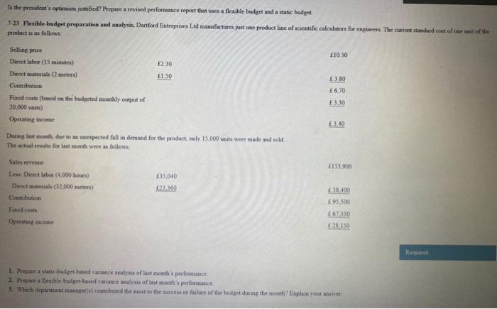  Is the president's optimism justified? Prepare a revised performance report that