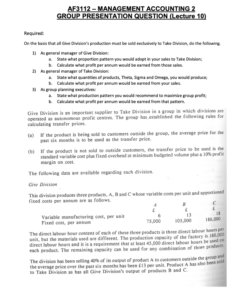 AF3112 - MANAGEMENT ACCOUNTING 2 GROUP PRESENTATION QUESTION (Lecture 10) Required: