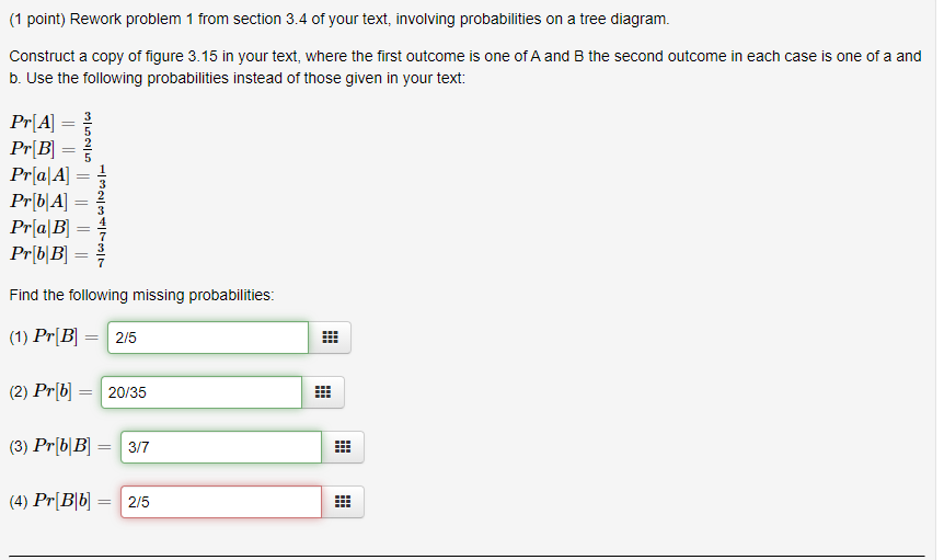 (1 point) Rework problem 1 trom section 3.4 ot your text, involving