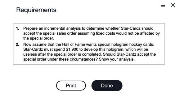 X Requirements 1. Prepare an incremental analysis to determine whether Star-Cardz