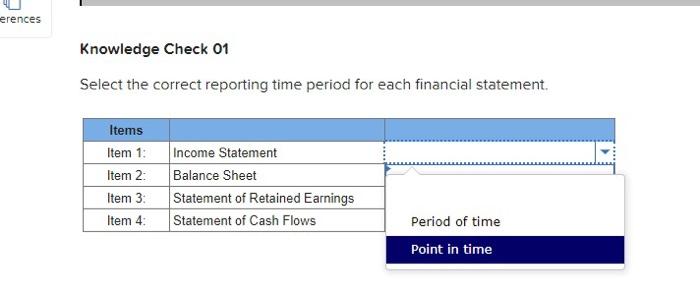 Knowledge Check 01 The process of recording transaction in a journal is