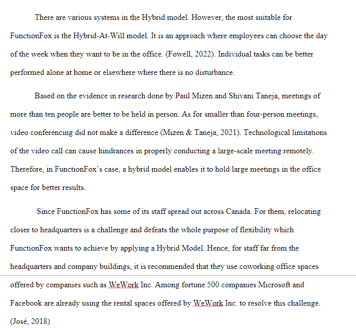 any of the three workplace approaches since it does not need a