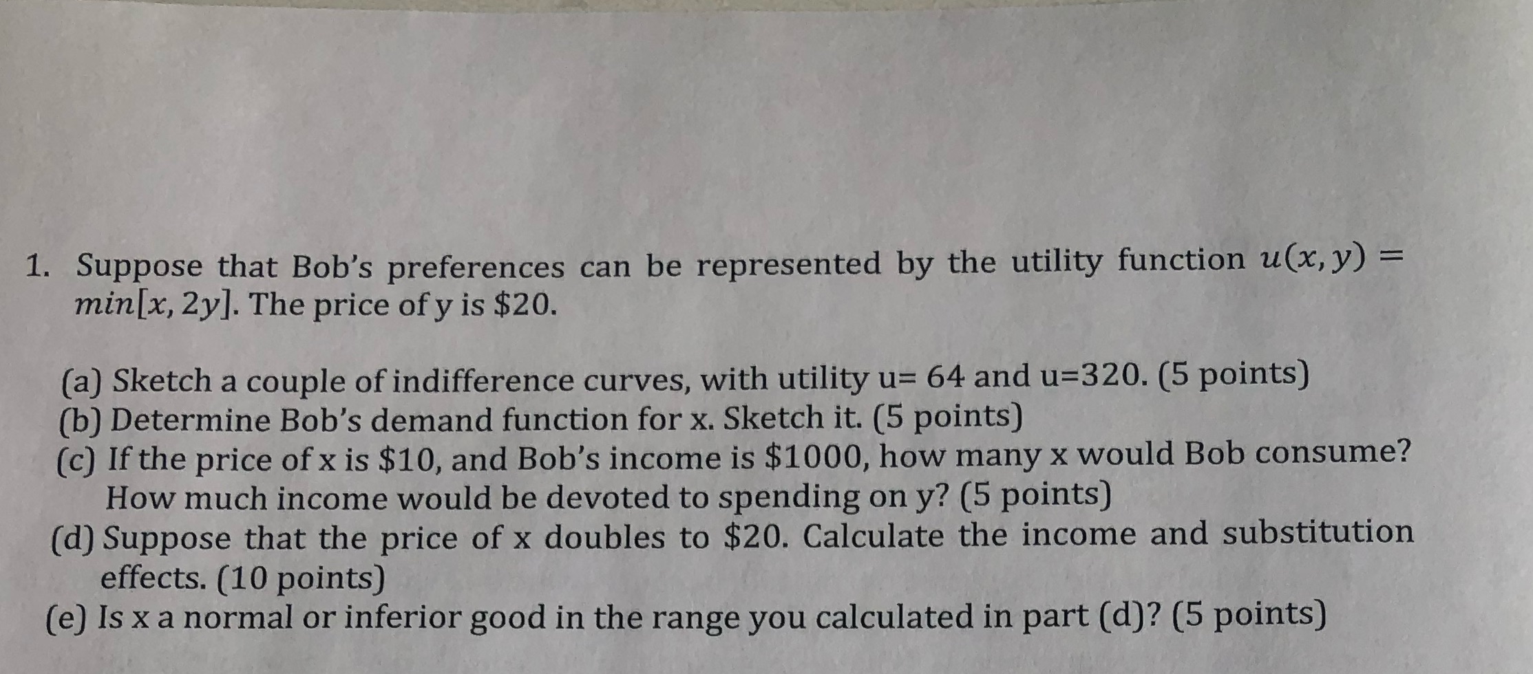 1. Suppose that Bob's preferences can be represented by the utility