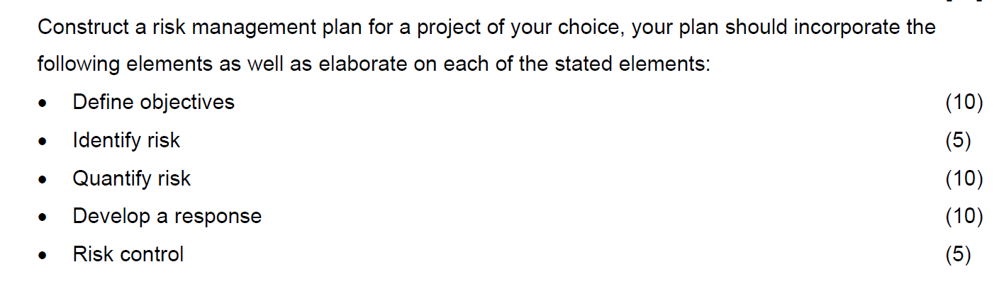 Construct a risk management plan for a project of your choice,