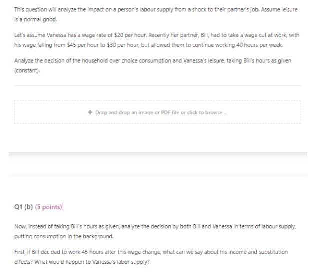  This question will analyze the impact on a person's labour supply