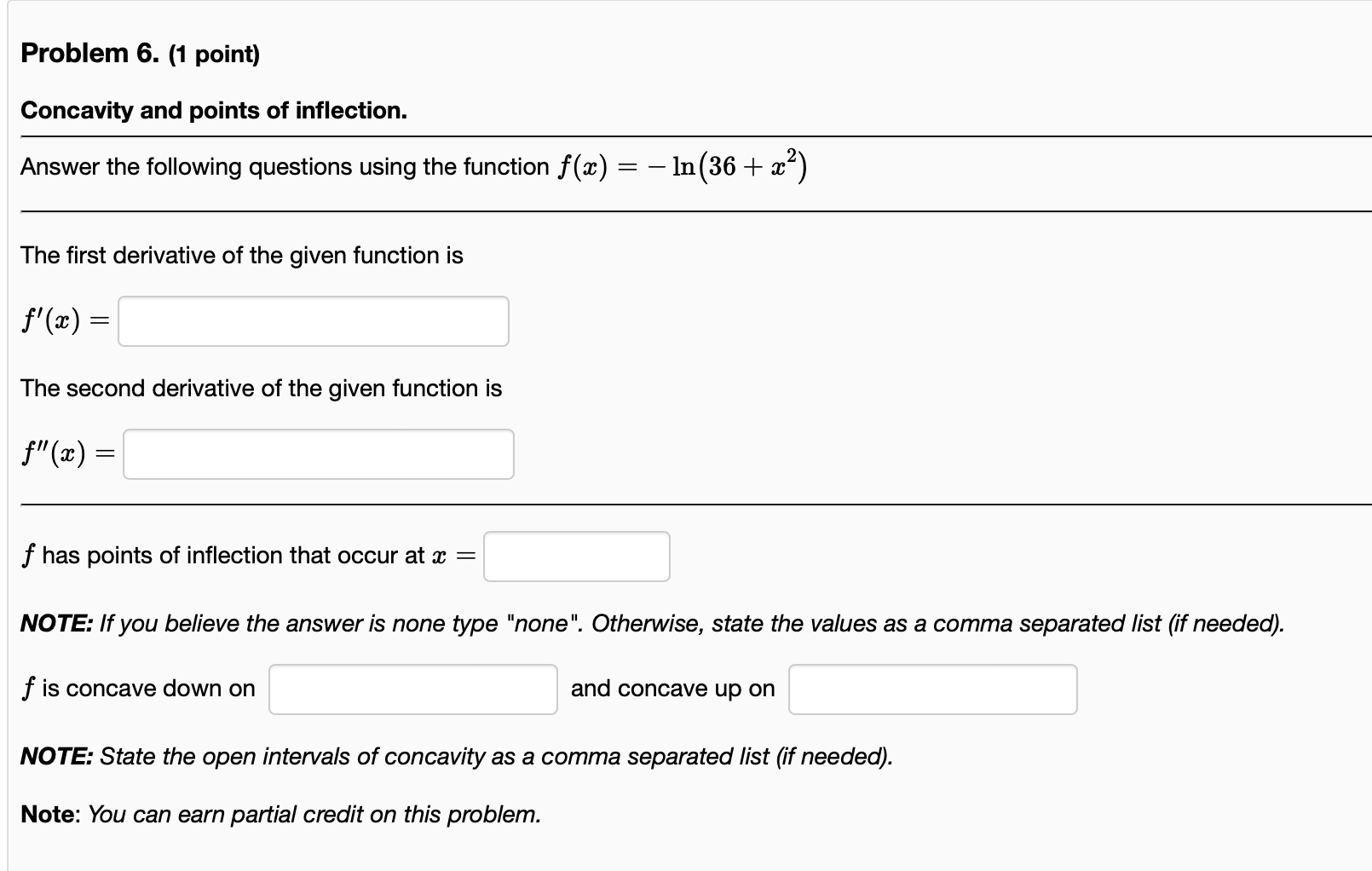  Problem 6. (1 point) Concavity and points of inflection. Answer the
