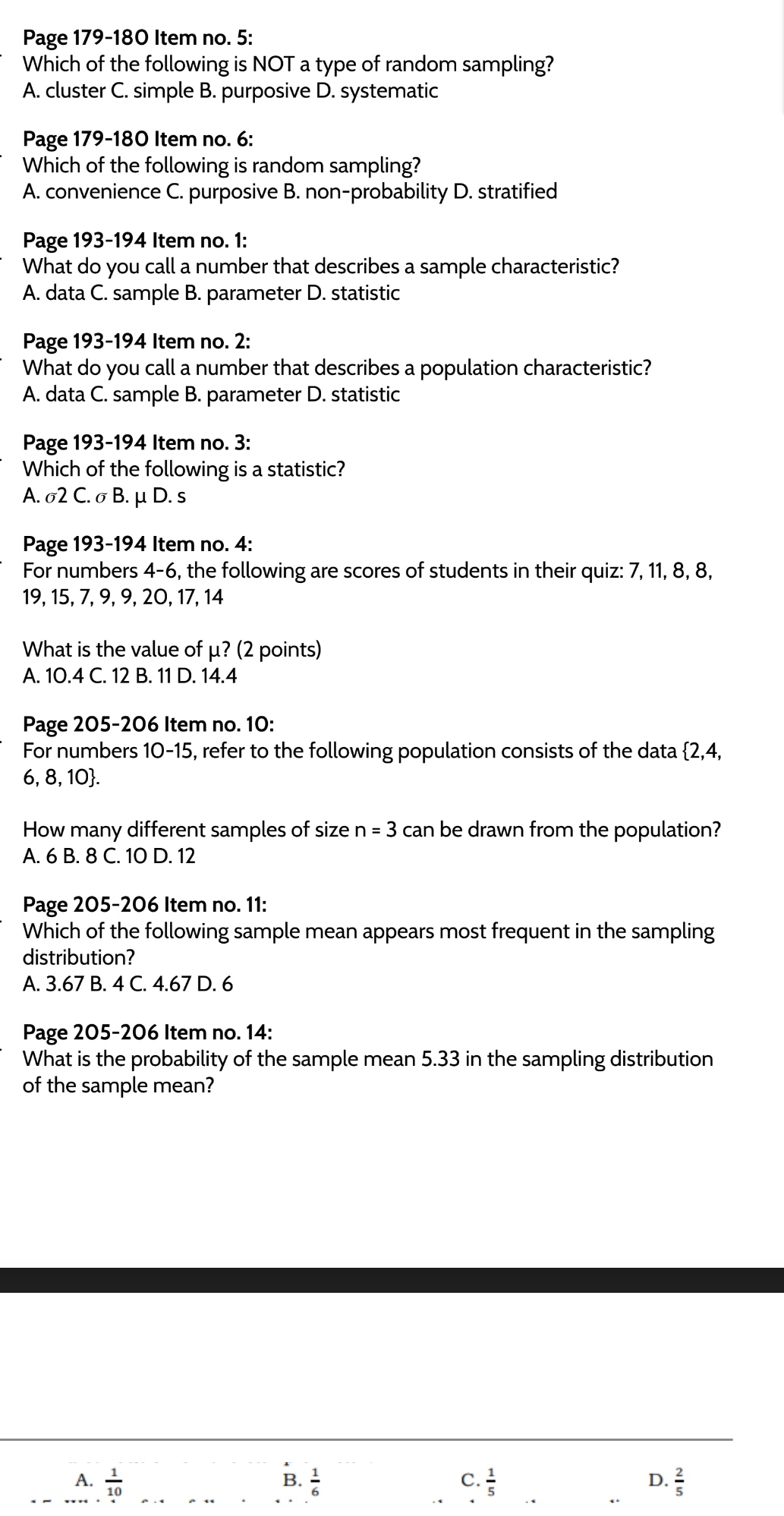 Subject: Probability and Statistics***Topics: Random Sampling Techniques, Parameter and Statistic, Sampling Distribution
