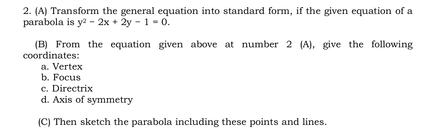 Please help in solving this problem, thanks 2. (A) Transform the general