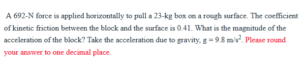 is 22 N, how far does the block travel before it stops?