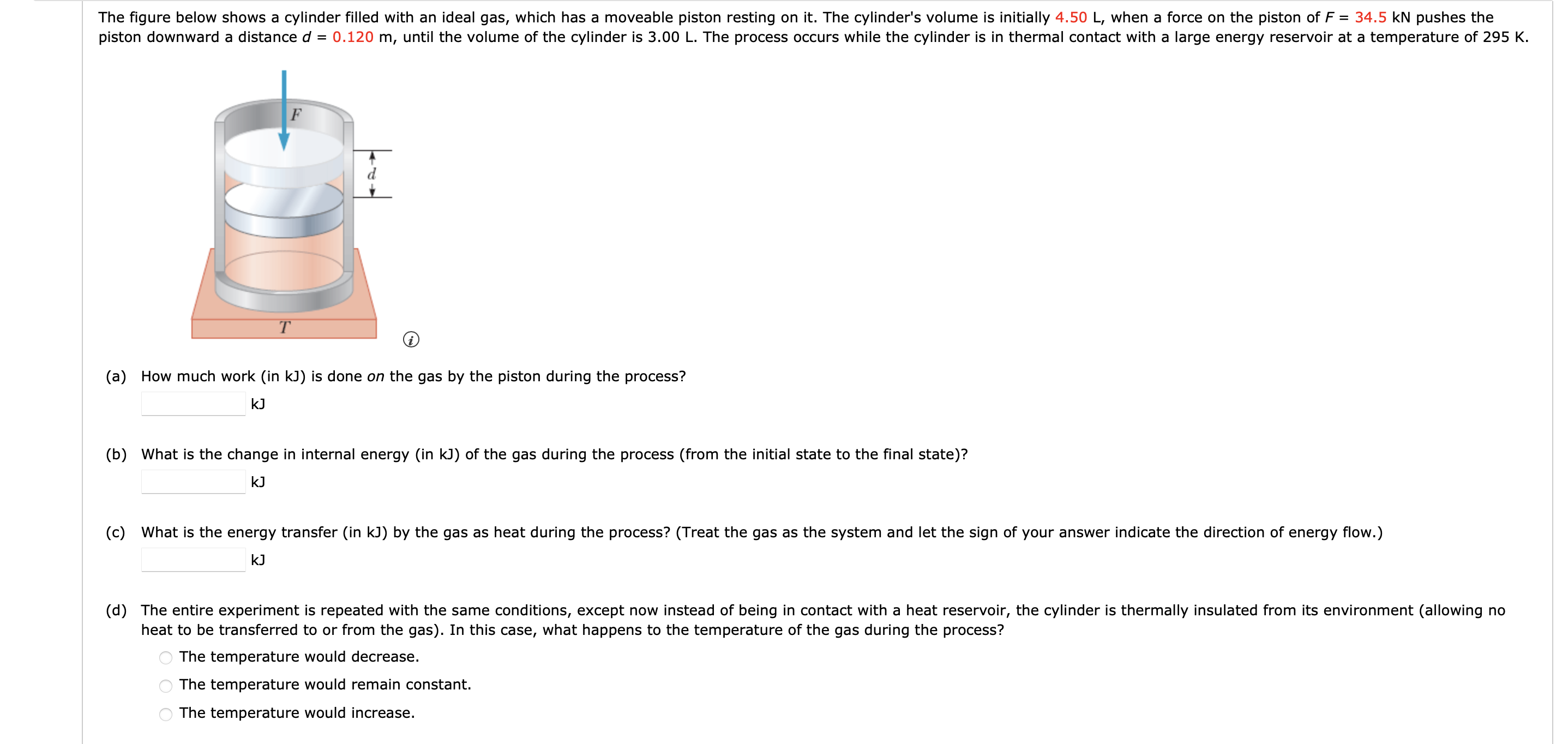 which both its pressure and volume are increased by a factor of