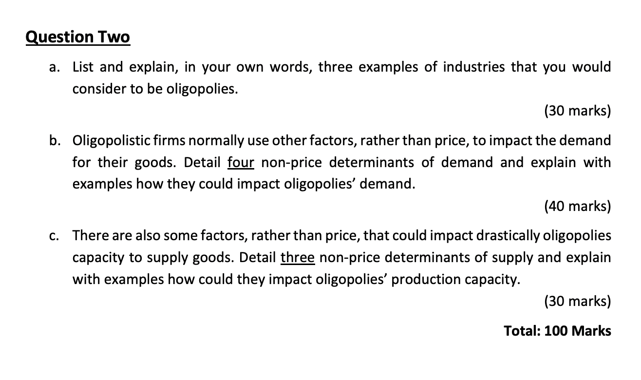  Question Two a. List and explain, in your own words, three