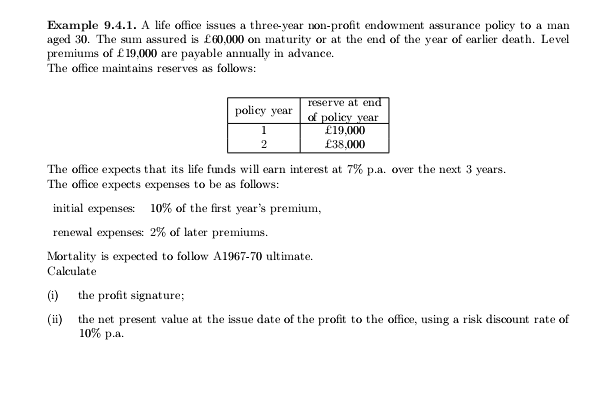 Answer all it's microeconomics model Question 1 Example 9.4.1. A life office