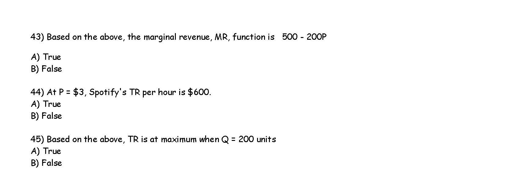 which of The following is True? A) There is a surplus of