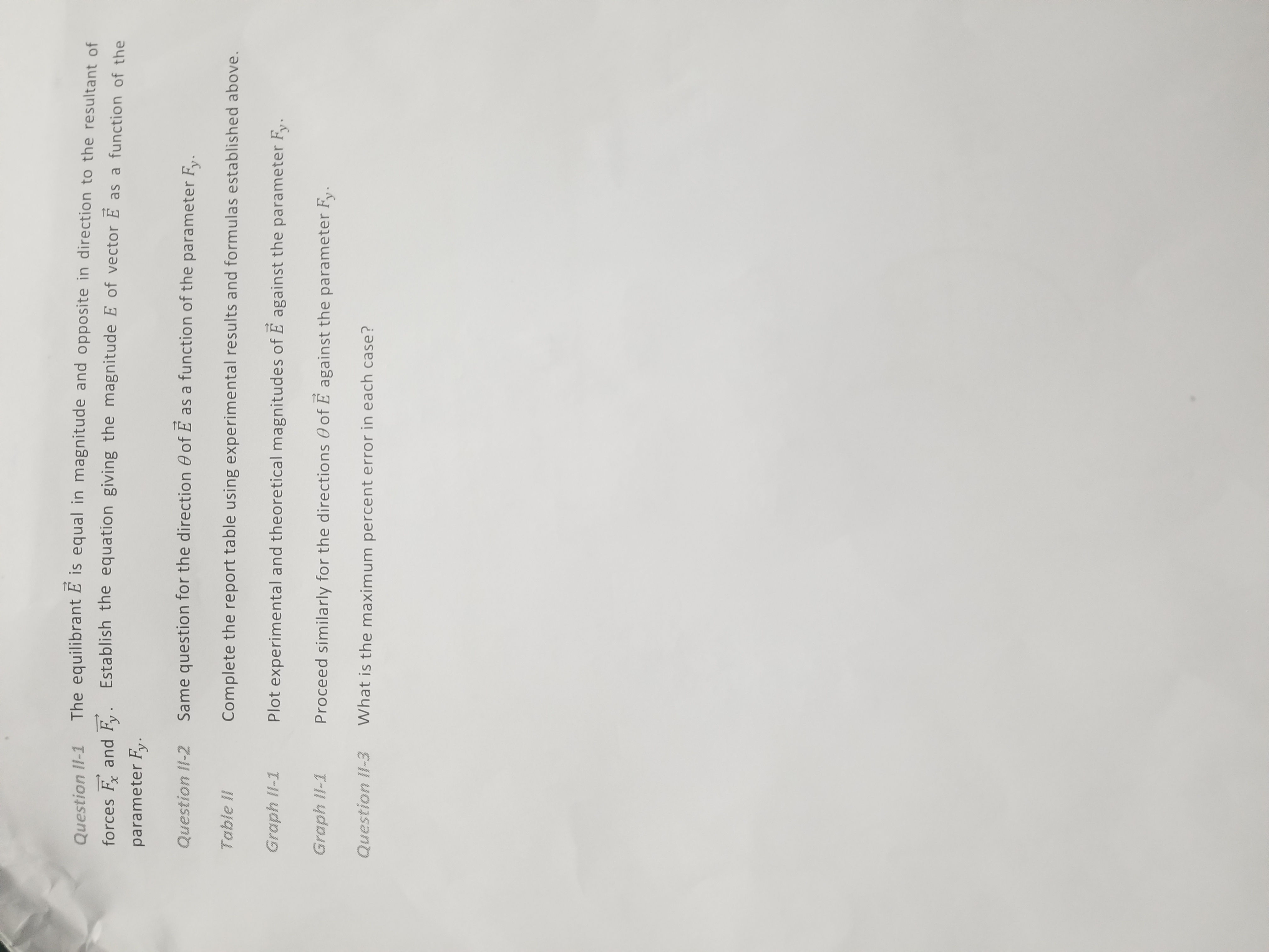 R = 0 as an experimental application of basic vector algebra. Equipment