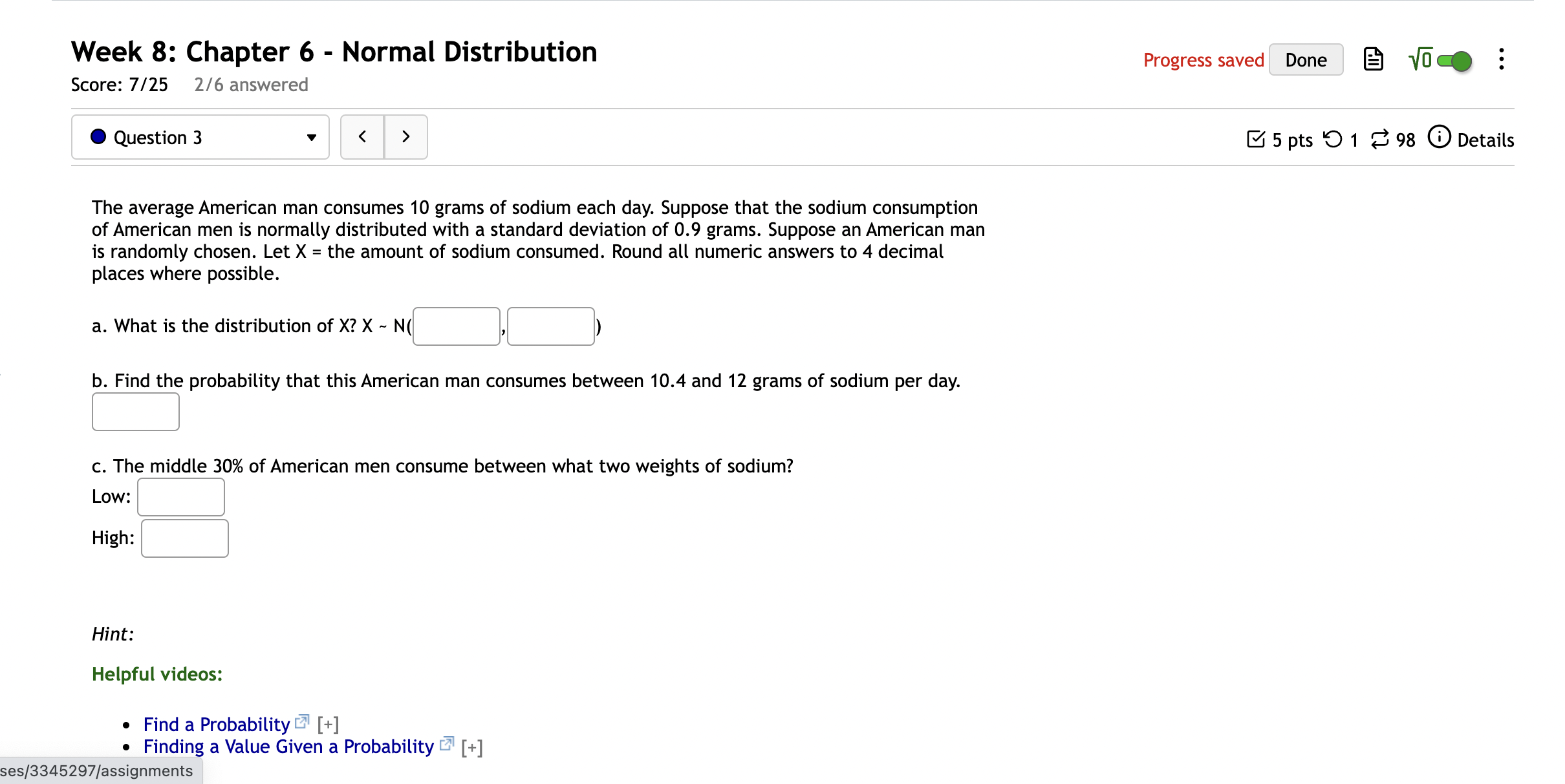 Week 8: Chapter 6 - Normal Distribution progresssavedl Done l [9