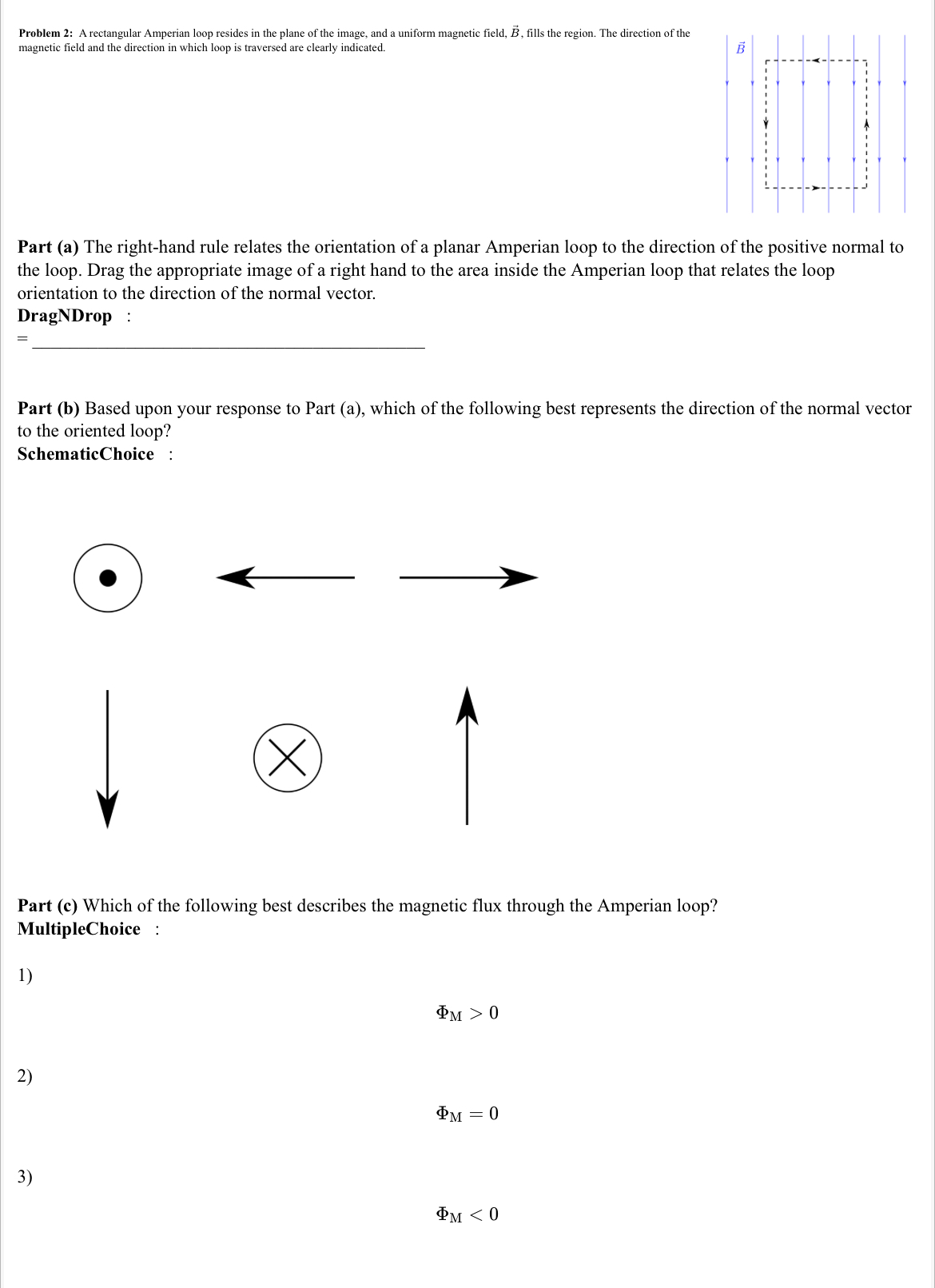 Problem 2: A rectangular Amperian loop resides in the plane of