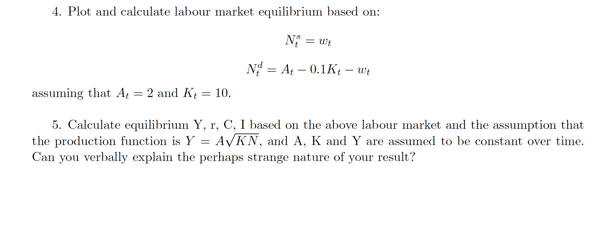4. Plot and calculate labour market equilibrium based on: N: 2