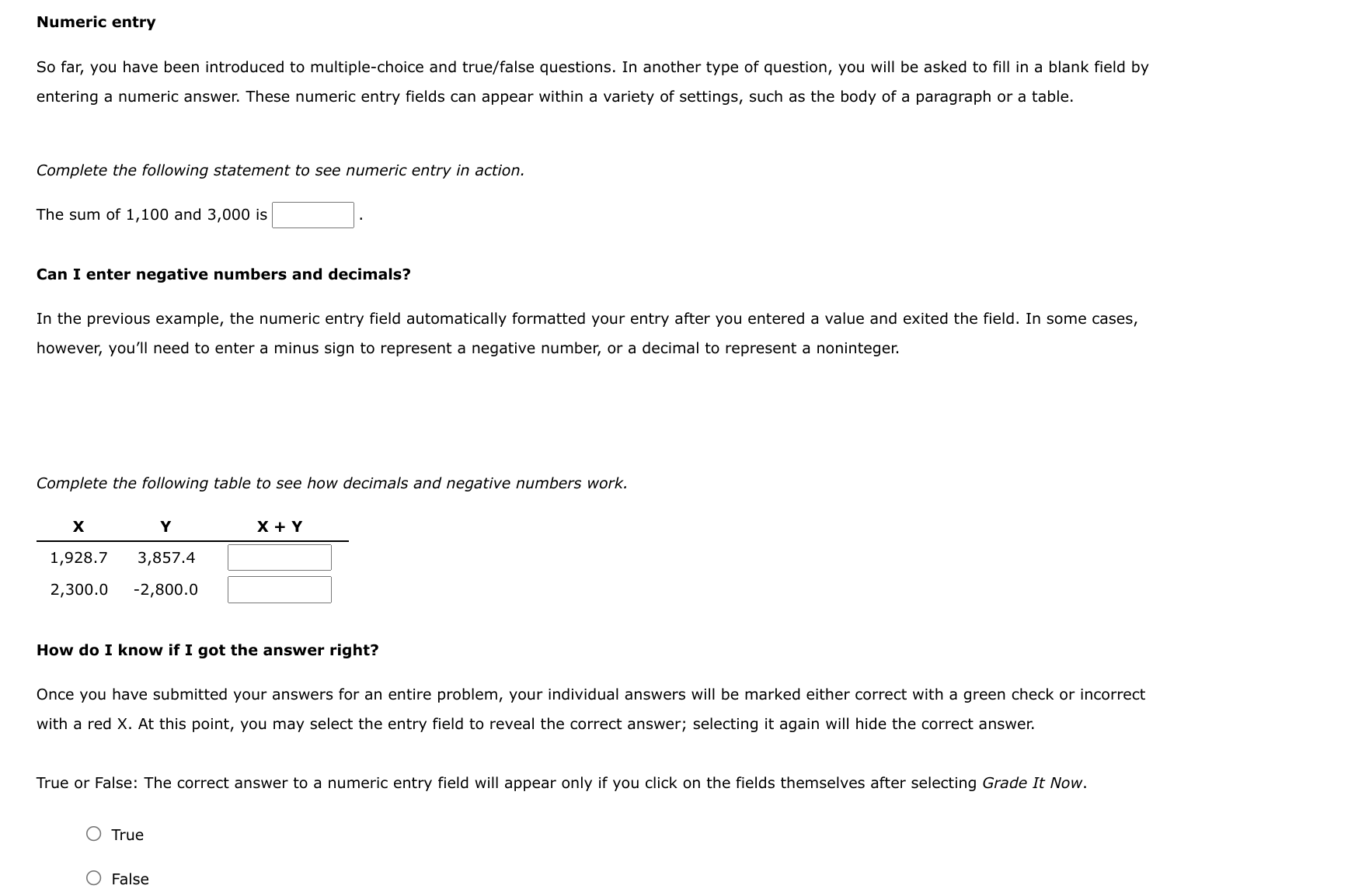  Numeric entry So fan you have been introduced to multiple-choice and