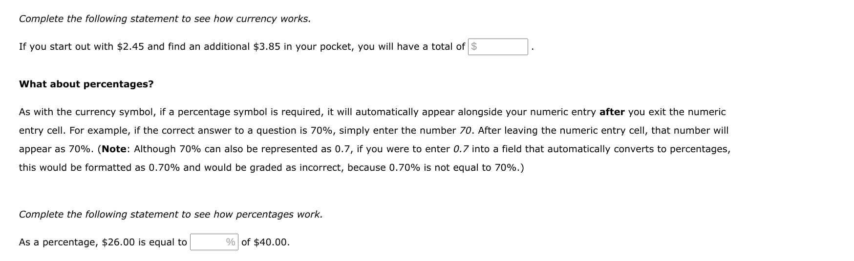 fill in a blank eld by entering a numeric answer. These numeric