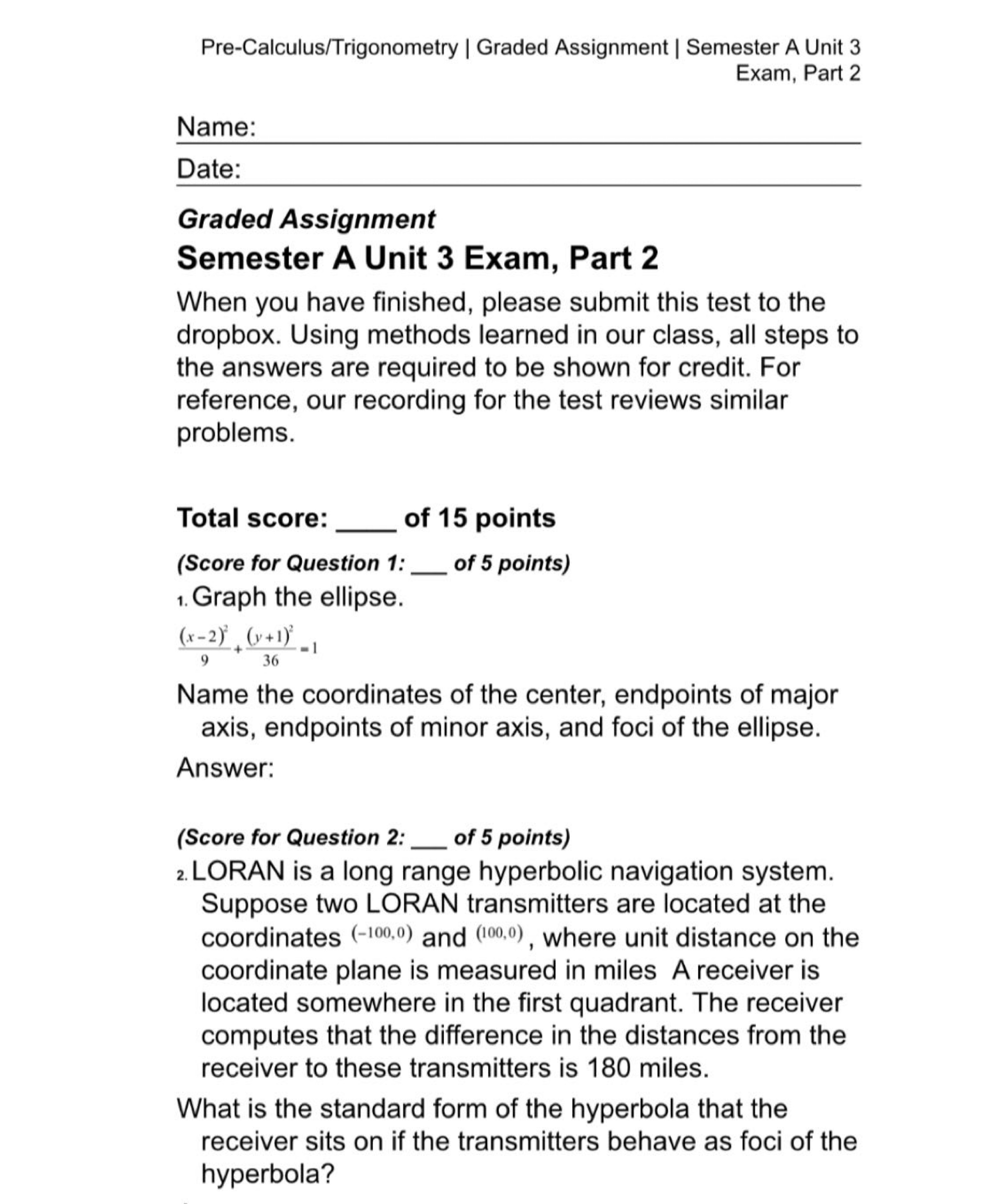 Pre-Calculus/Trigonometry | Graded Assignment | Semester A Unit 3 Exam. Part