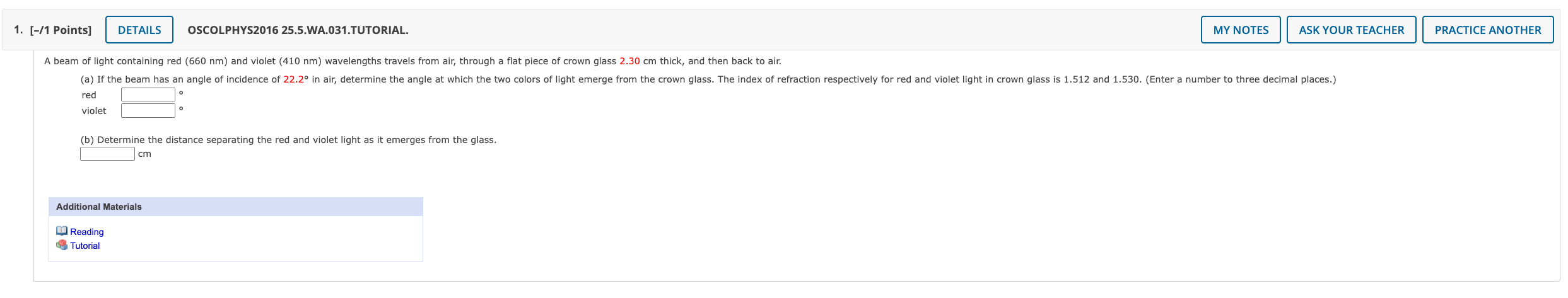  1. [-/1 Points] DETAILS OSCOLPHYS2016 25.5.WA.031.TUTORIAL. MY NOTES ASK YOUR TEACHER