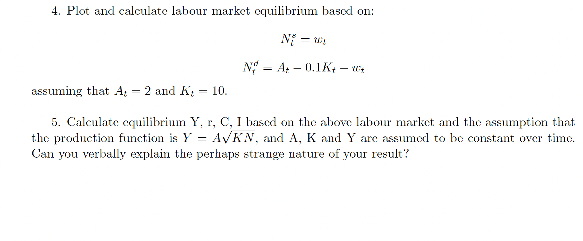  4. Plot and calculate labour market equilibrium based on: N? 2