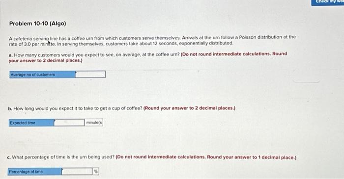  A cafeteria serving line has a coffee urn from which customers